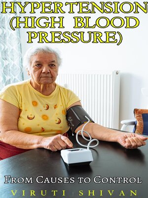 cover image of Hypertension (High Blood Pressure)